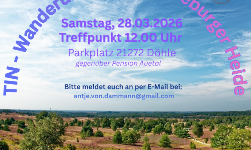 Wir nehmen gerne Eure Anmeldung zur TIN-Wanderung am 28.3.2026 entgegen!